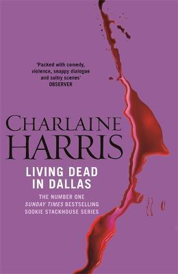 Living Dead In Dallas : A True Blood Novel                                                                                                            <br><span class="capt-avtor"> By:Harris, Charlaine                                 </span><br><span class="capt-pari"> Eur:11,37 Мкд:699</span>